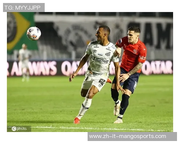 阿根廷独立队与桑托斯队激战成和精彩比赛结果分析 阿根廷独立队与桑托斯队激战成和精彩比赛结果分析